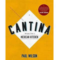 Cantina: Recipes from a Mexican Kitchen